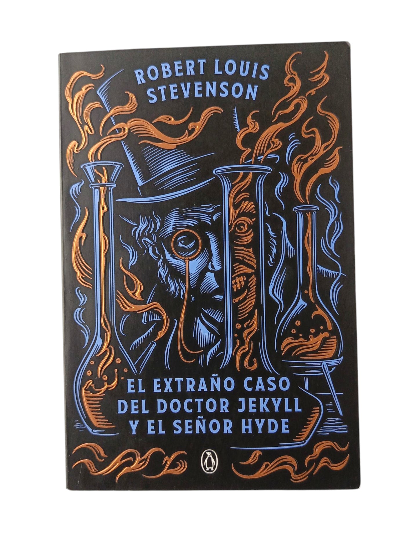 El extraño caso del doctor Jekyll y el señor Hyde by Robert Louis Stevenson