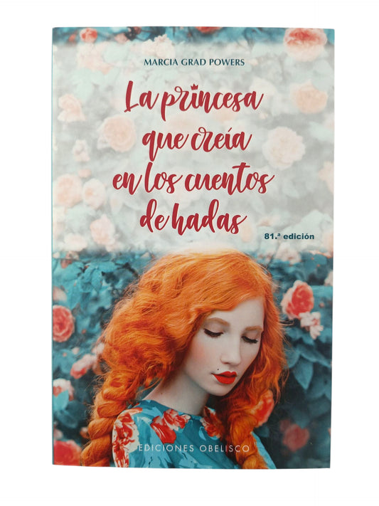 La princesa que creía en los cuentos de hadas