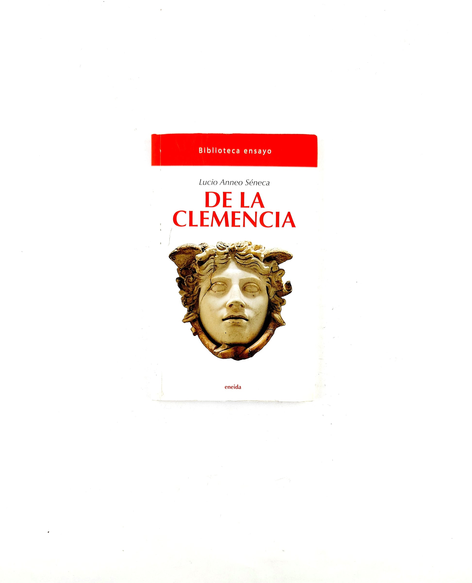 De la clemencia by Lucio Anneo Séneca
