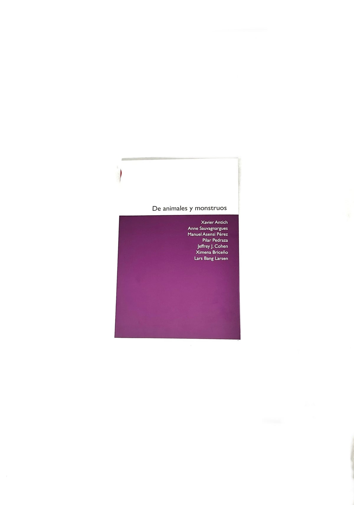 De animales y monstruos by Xavier Antich, Anne Sauvagnargues, Manuel Asensi, Pilar Pedraza