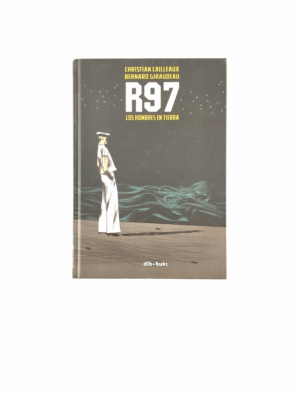 R97 Los hombres en tierra by Christian Cailleaux Bernard Giraudeau