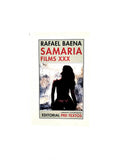 Samaria films xxx by Rafael Baena