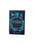 La inmensidad del mundo by Ed Yong