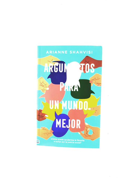 Argumentos para un mundo mejor