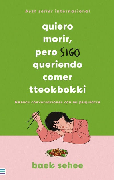 Quiero morir, pero sigo queriendo comer tteokbokki by Baek Sehee