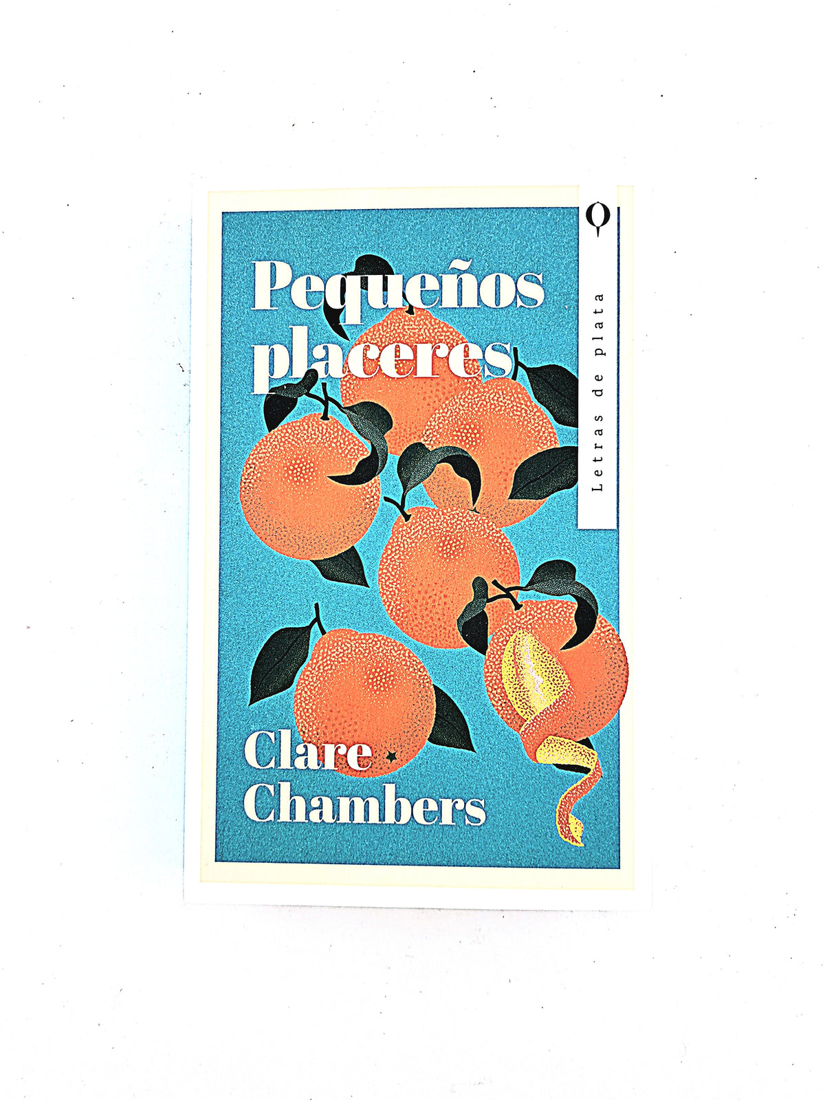 Pequeños placeres by Clare chambers