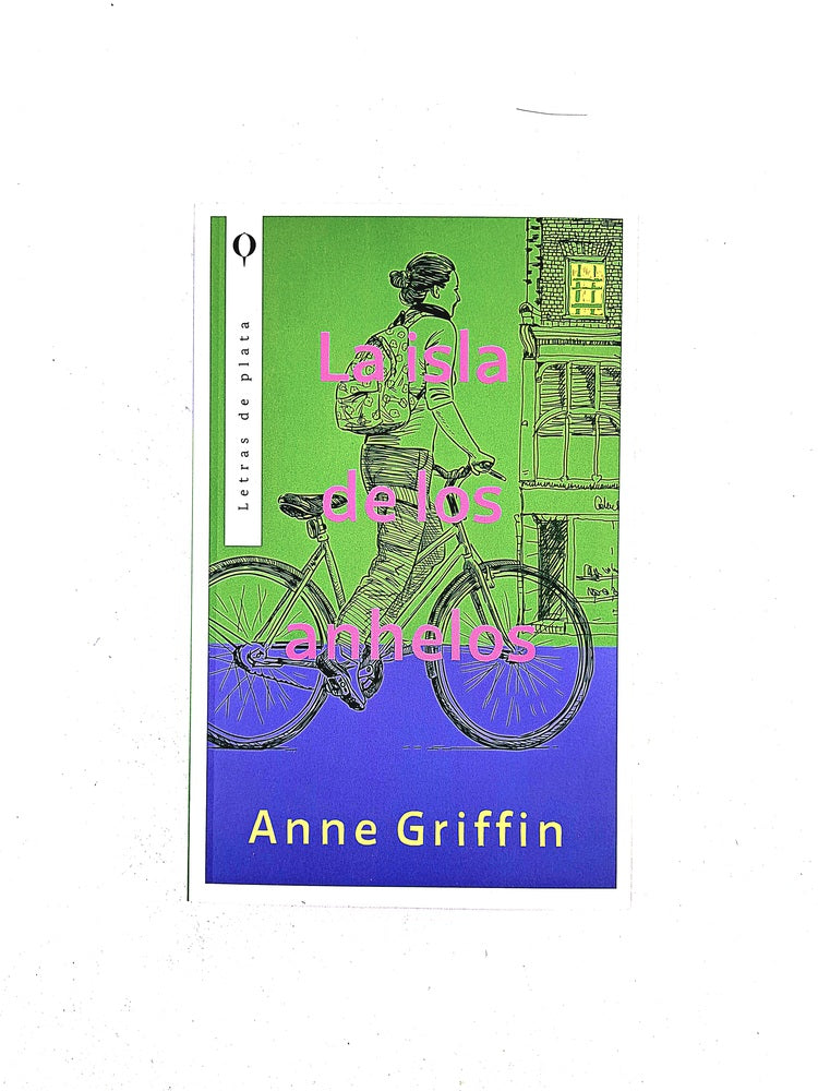 La isla de los anhelos by Anne Griffin