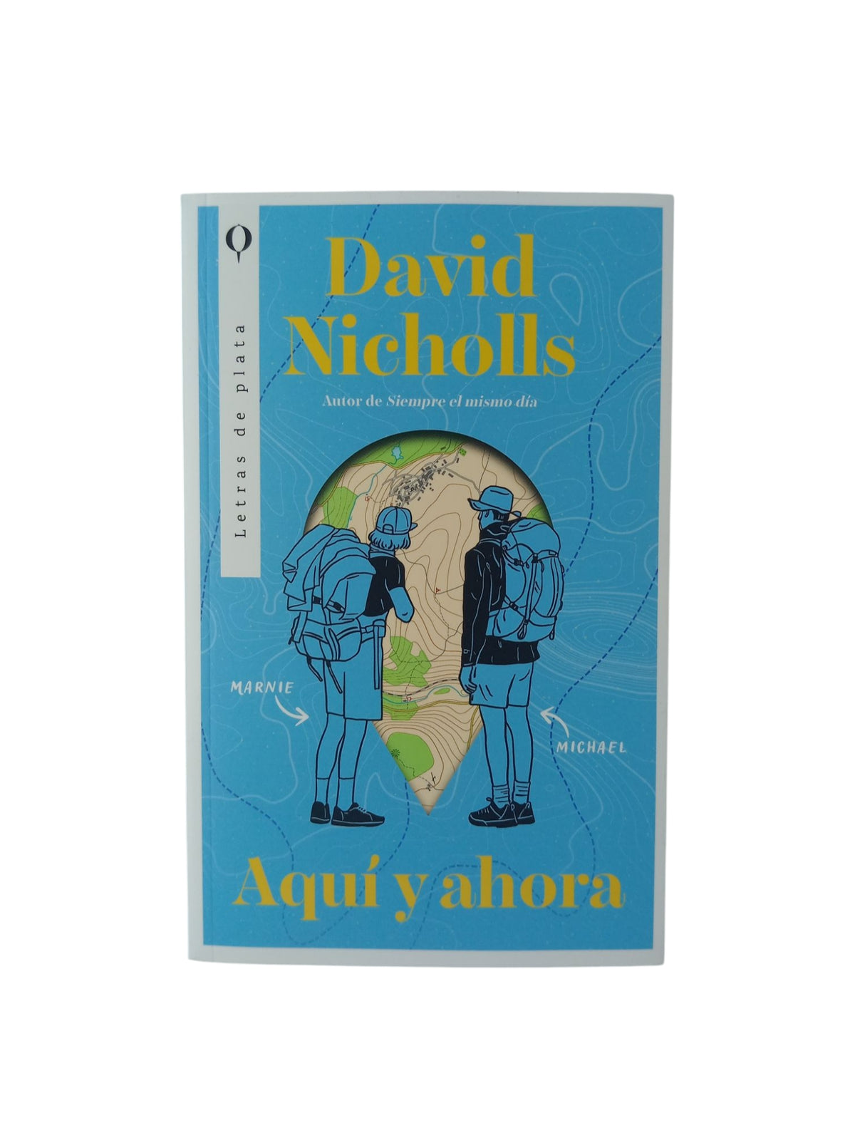 Aquí y ahora by David Nicholls