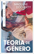 Teoría de género by Madeline Docherty