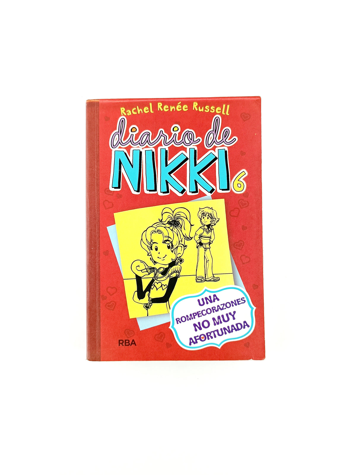 Diario de nikki 6 una rompecorazones no muy afortunada by Rachell Rennée Russell