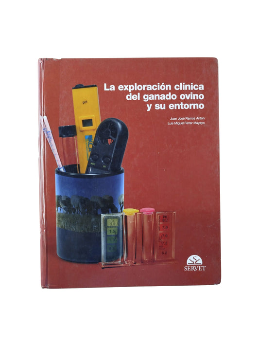 La Exploracion Clinica del Ganado Ovino y su Entorno