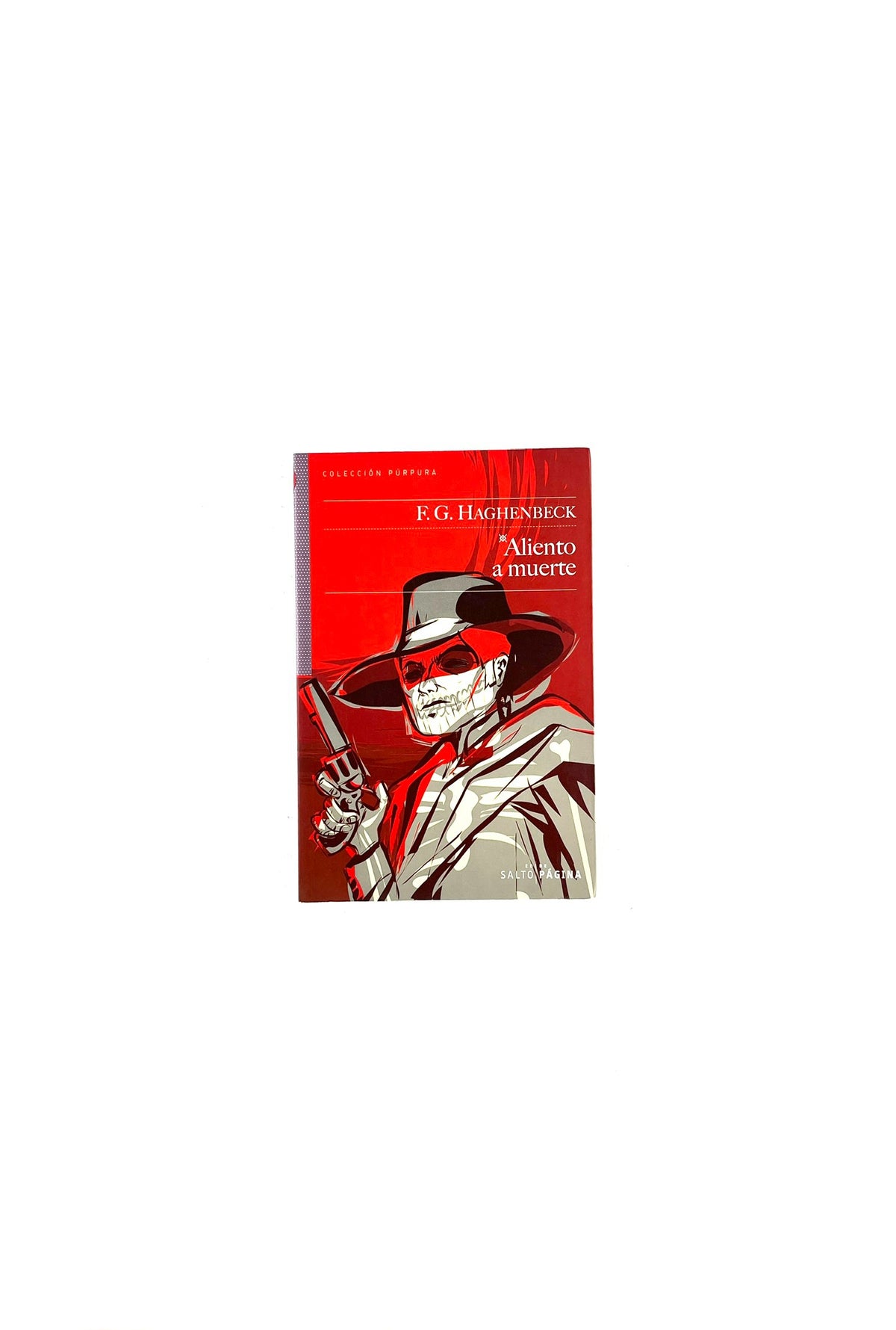 Aliento a muerte by F. G. Haghenbeck