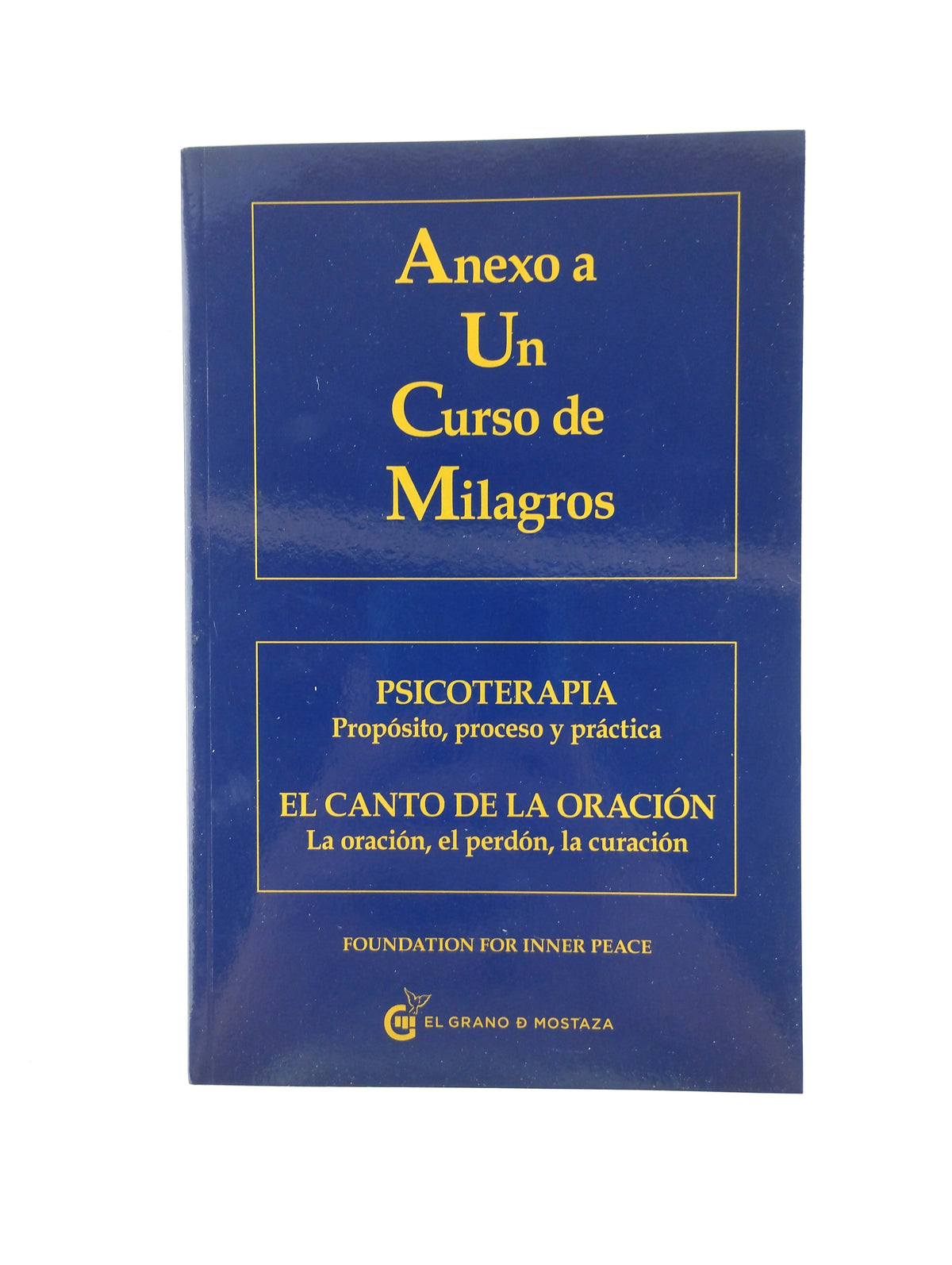 Anexo a Un Curso de Milagros by Rosa Maria Wynn