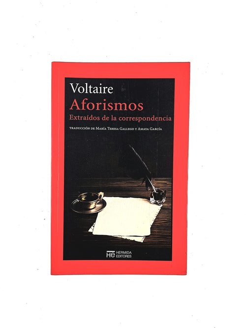 Aforismos extraídos de la correspondencia by Voltaire