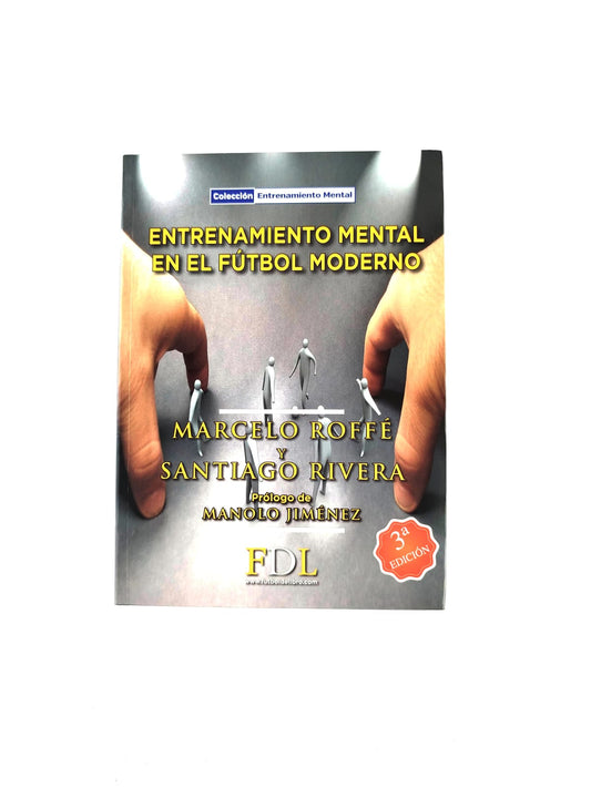 Entrenamiento mental en el futbol moderno