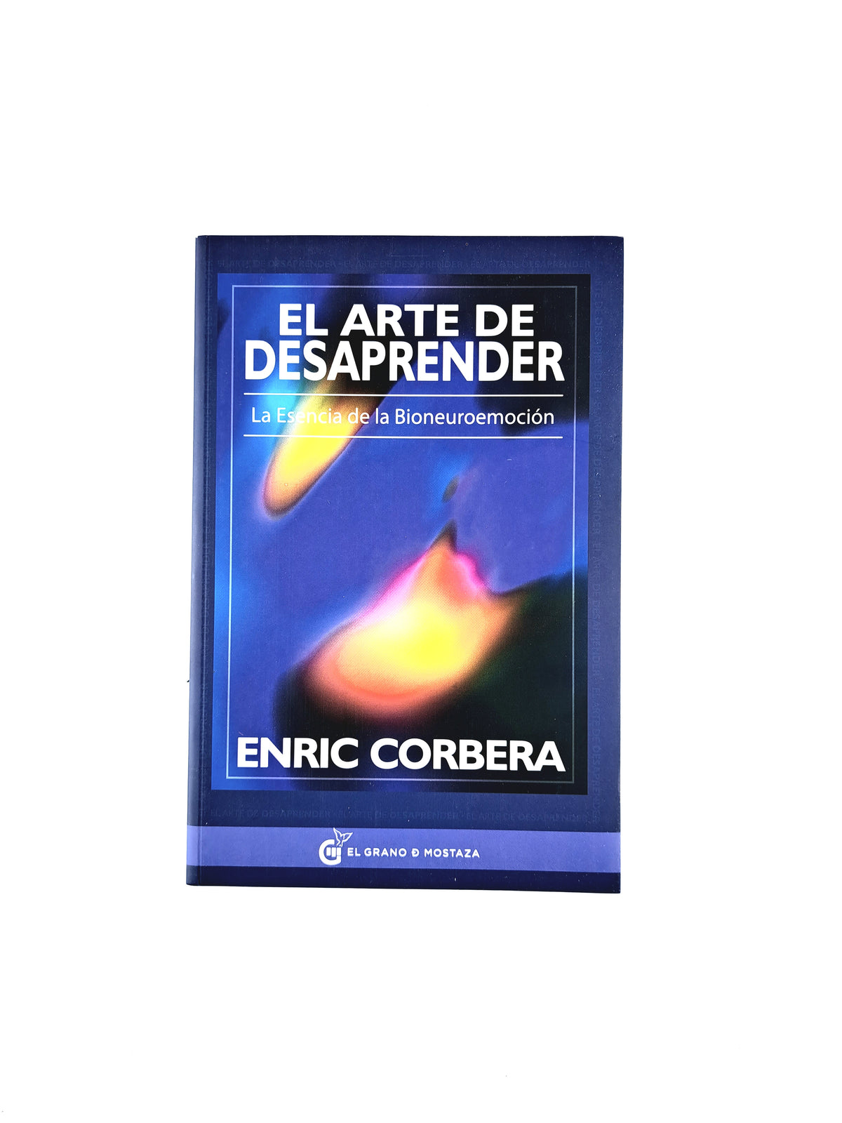 El arte de desaprender by Enric Corbera