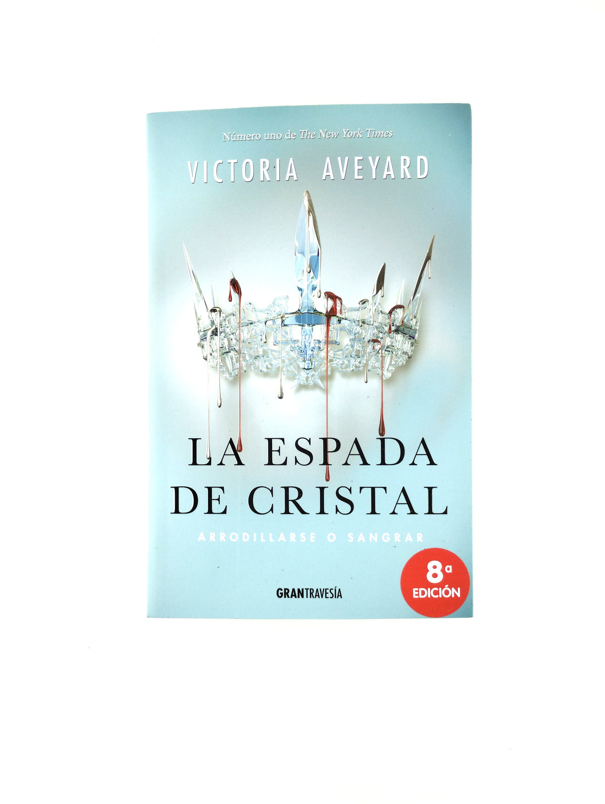 La Espada De Cristal by Victoria Aveyard