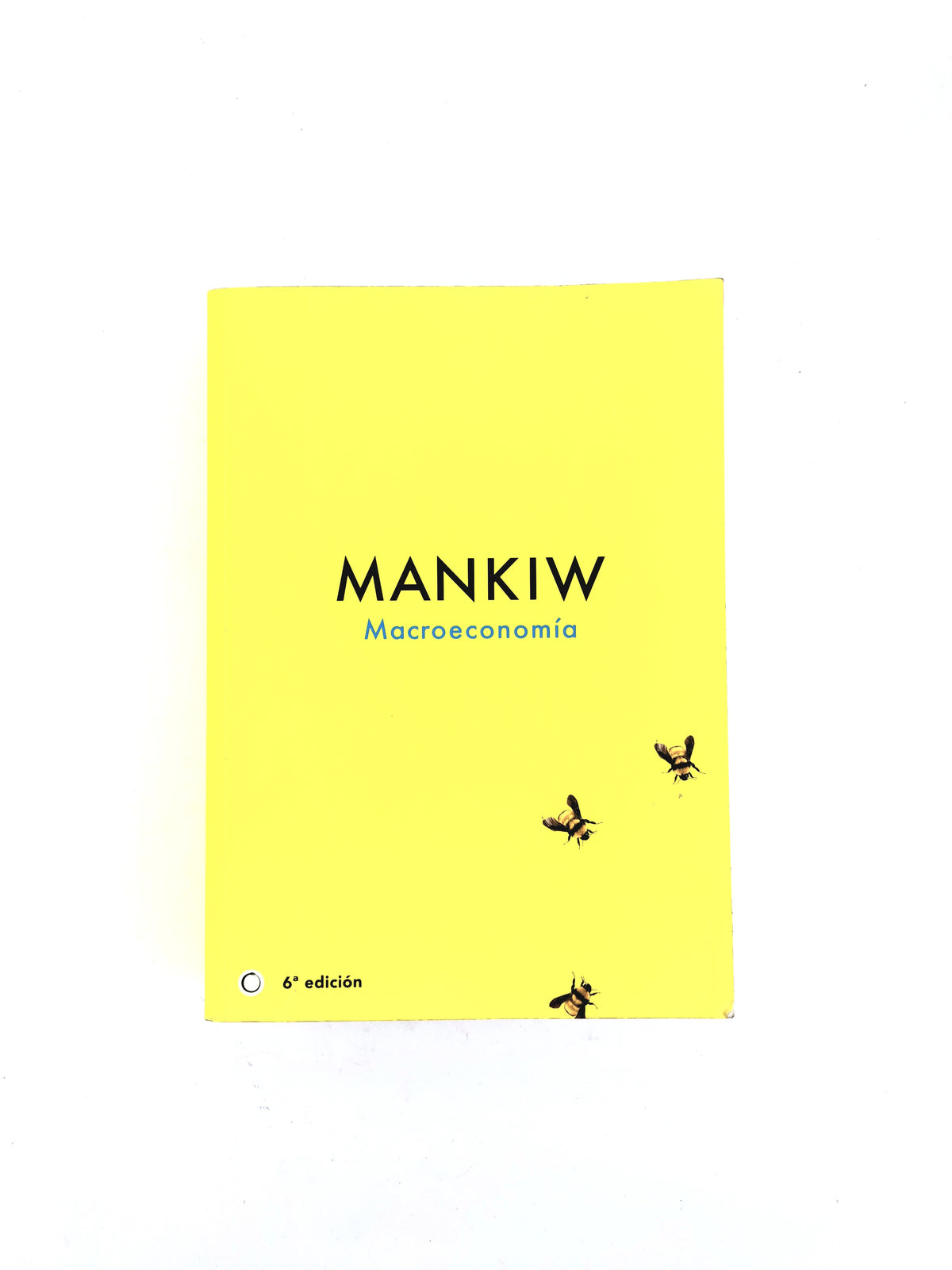 Macroeconomía sexta edición by Gregory Mankiw
