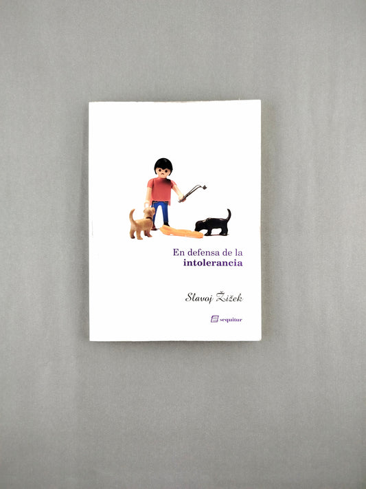 En defensa de la intolerancia