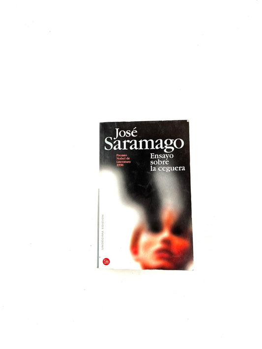 Ensayo sobre la ceguera by José Saramago