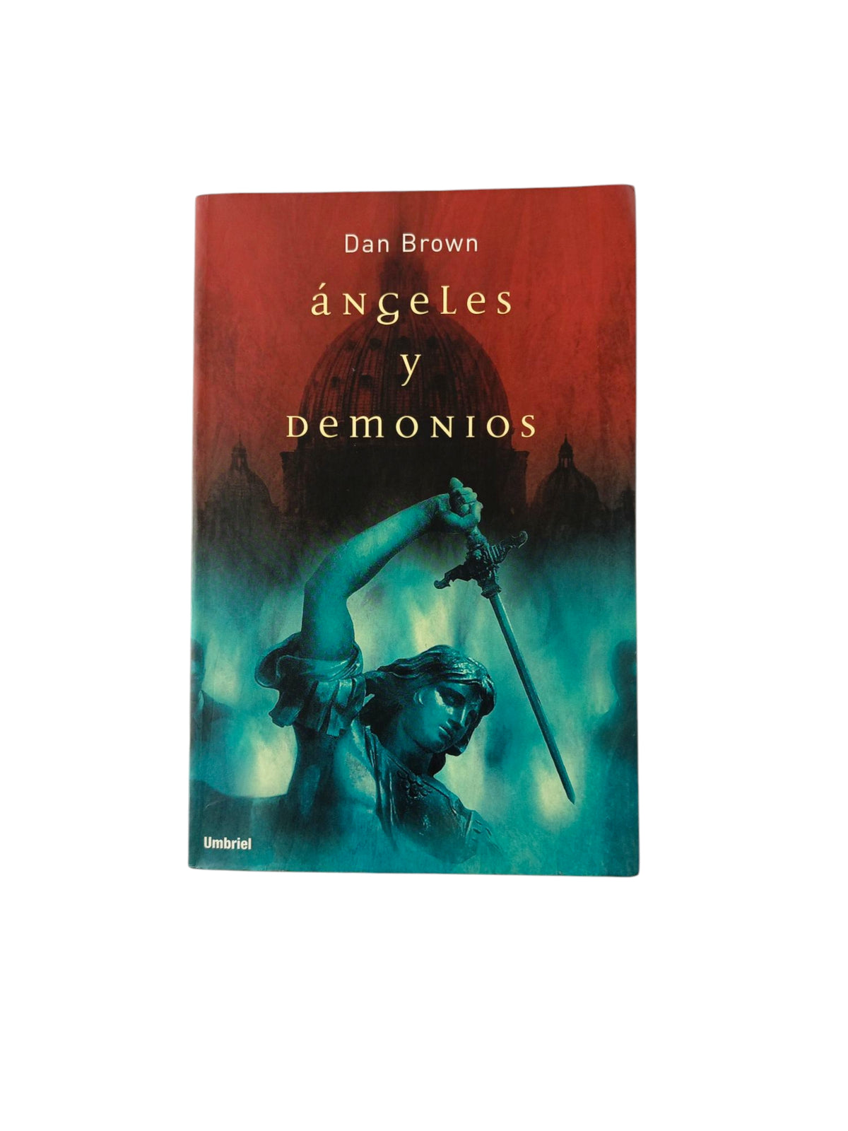 Ángeles y demonios by Dan Brown