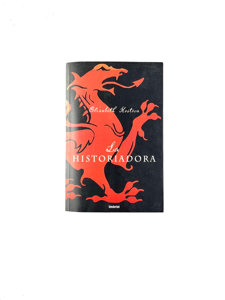 La historiadora by Elizabeth Kostova
