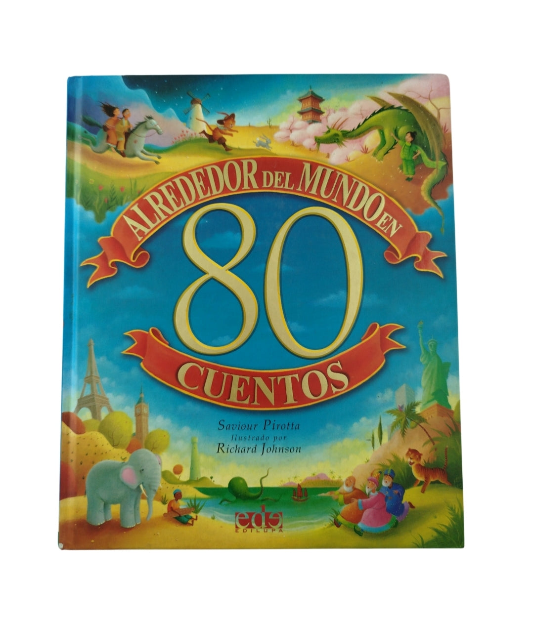 Alrededor del mundo en 80 cuentos by Saviour Pirotta