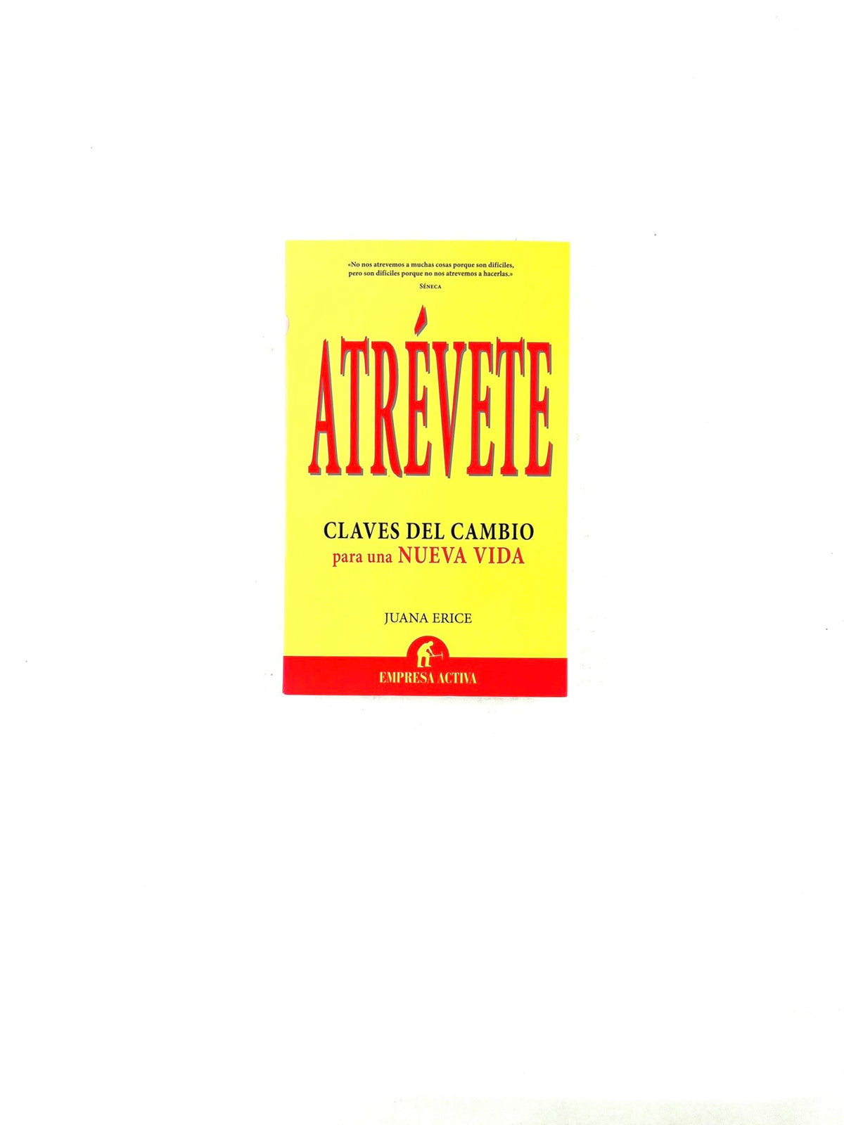Atrévete by Juana Erice
