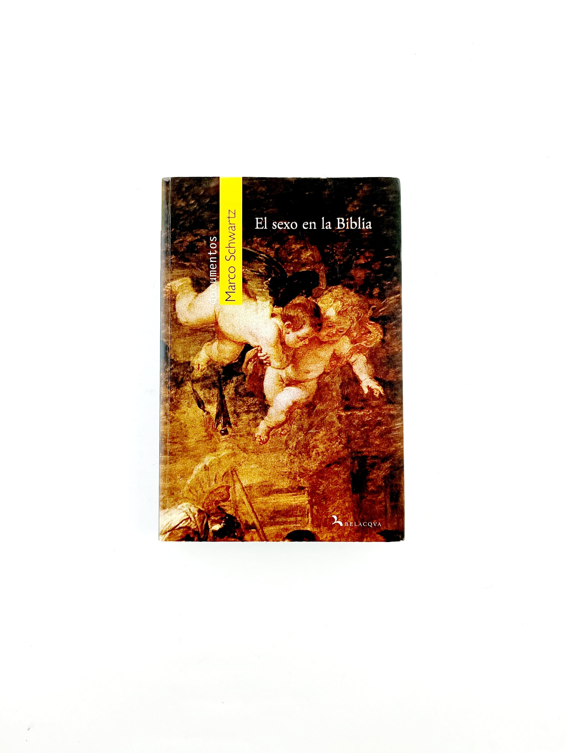 El sexo en la biblia by Marco schwartz