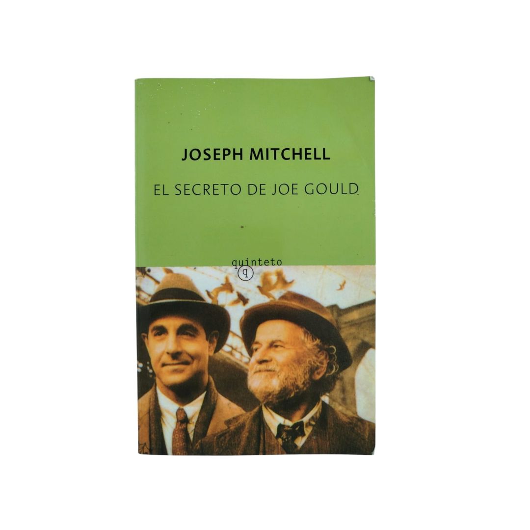 El secreto de Joe Gould by Joseph Mitchell