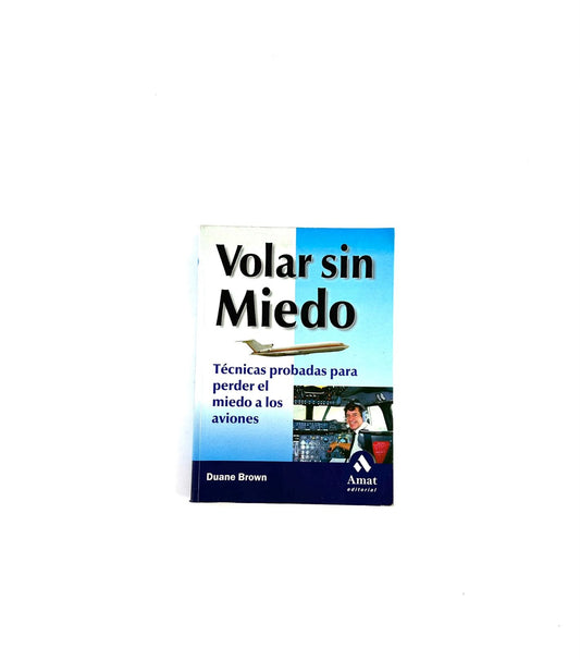 Volar sin miedo