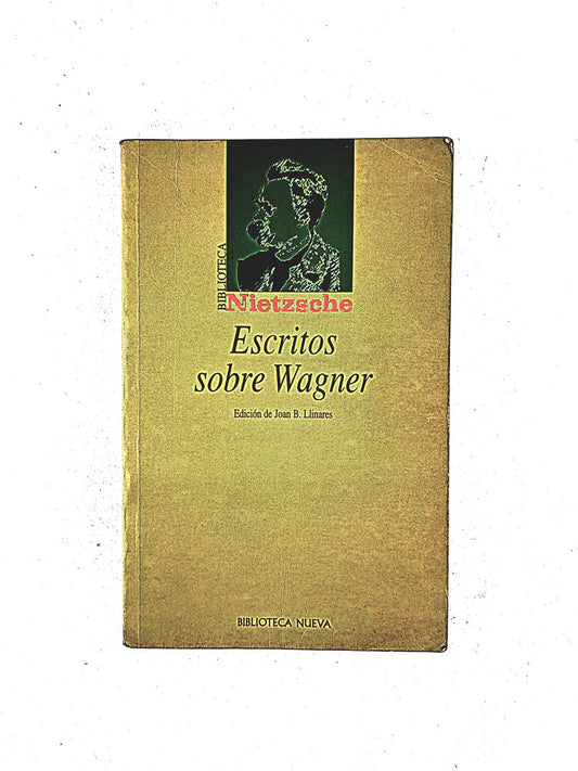Escritos sobre Wagner by Friedrich Nietzsche