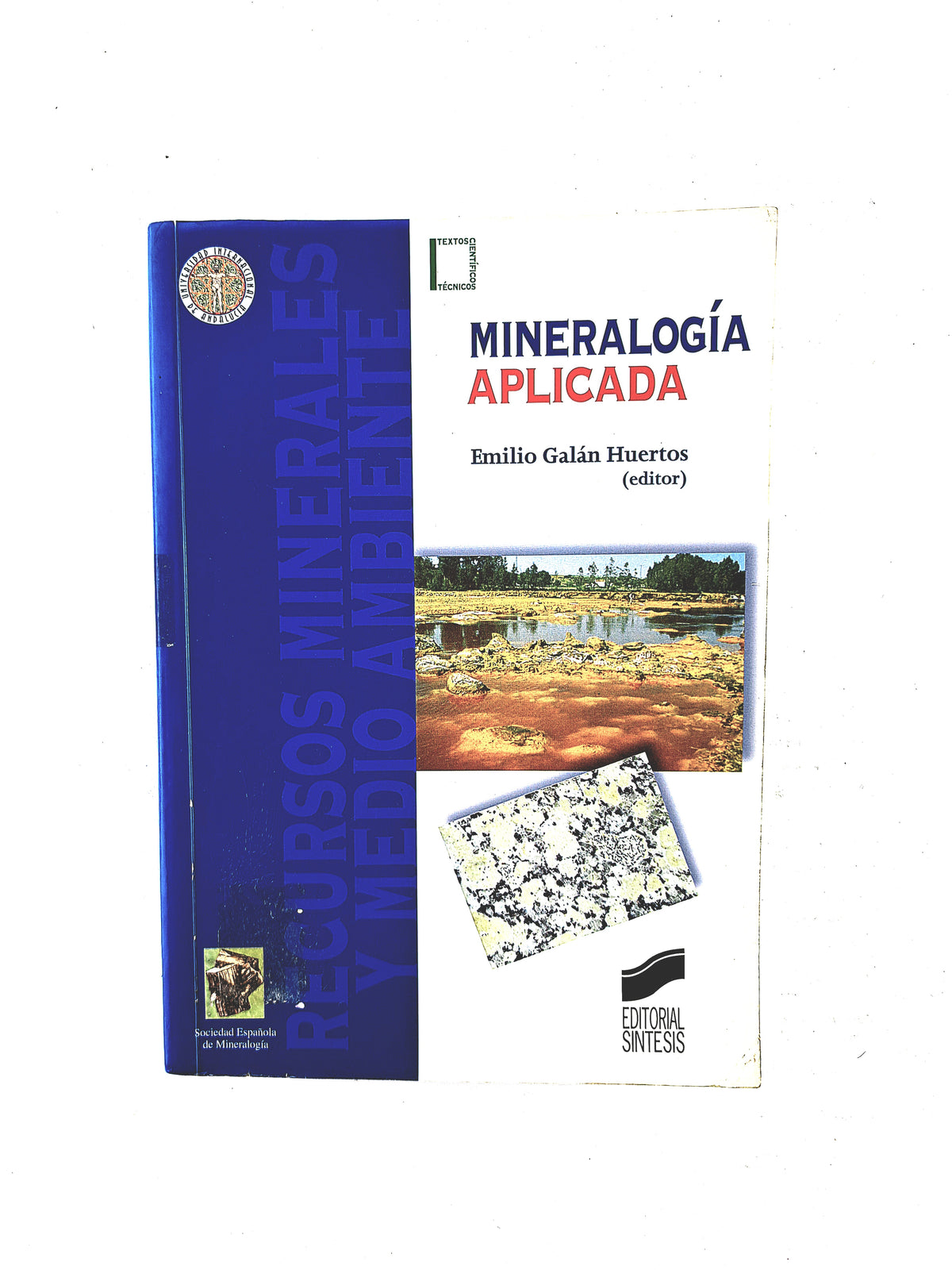 Minerologia aplicada by Emilio Galán Huertos