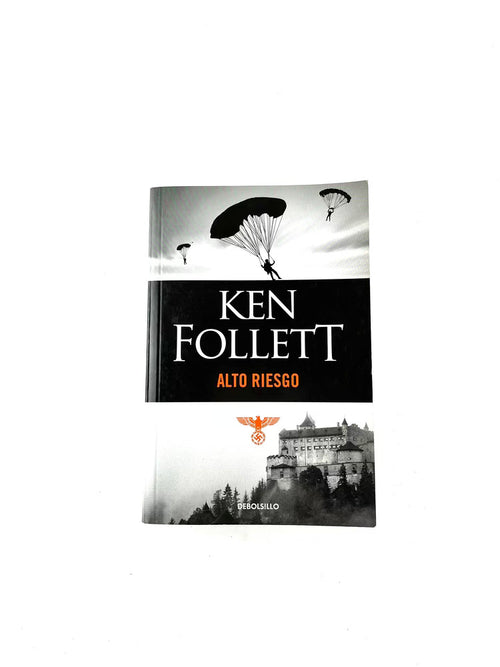 Alto riesgo by Ken Follett