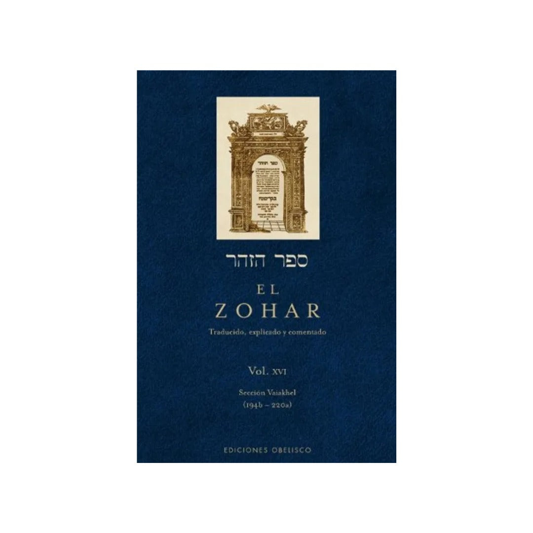 El zohar XVI sección vaiakhel (194b-220a) by Varios