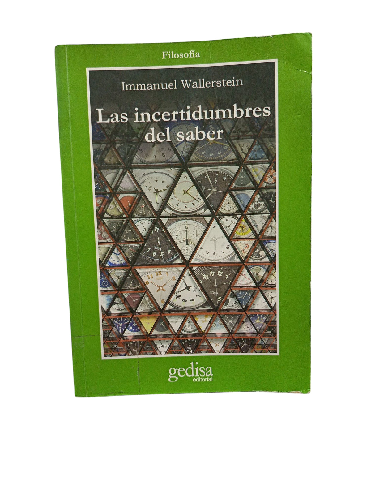 Las incertidumbres del saber by Immanuel Wallerstein