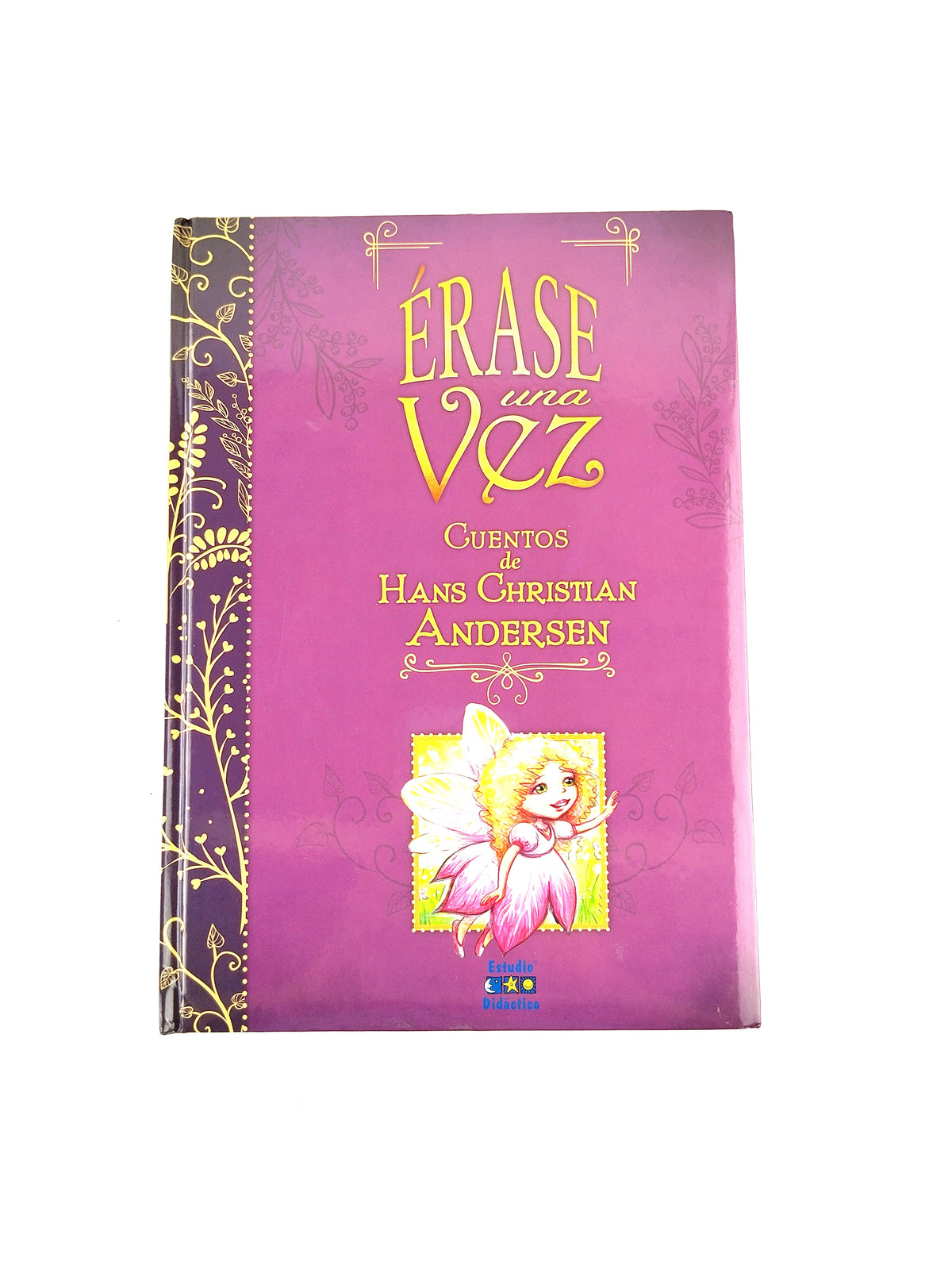 Érase una vez cuentos de hans christian andersen by Hand Christian Andersen