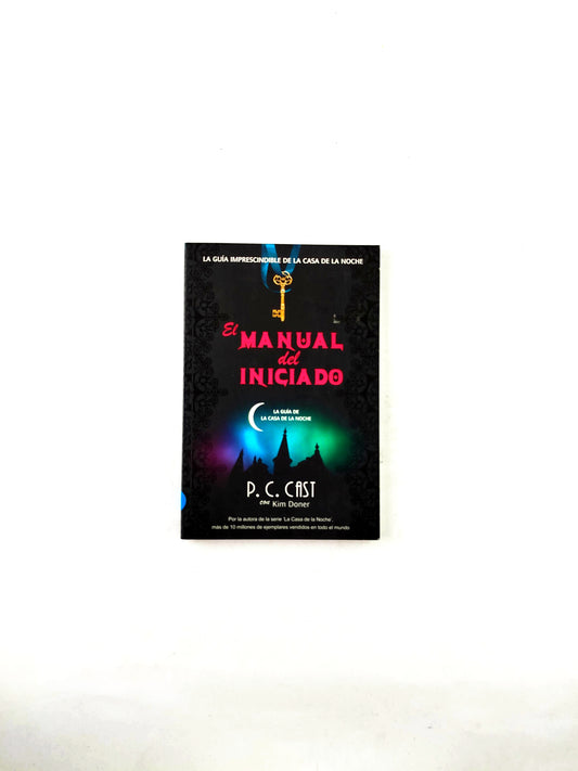 El manual del iniciado la guía de la casa de la noche