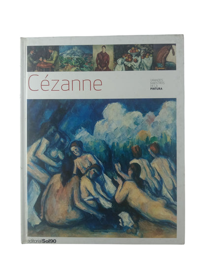 Cézanne. Grandes maestros de la pintura
