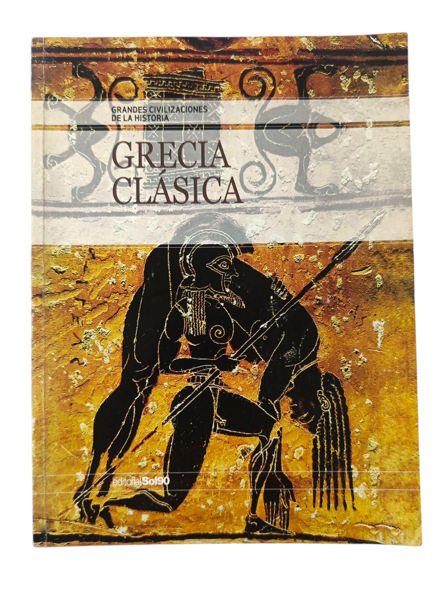 Grandes Civilizaciones De La Historia Grecia clásica