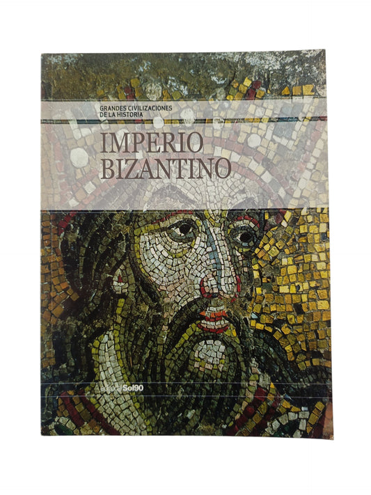 Grandes Civilizaciones De La Historia Imperio Bizantino