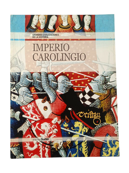 Grandes Civilizaciones De La Historia Imperio Carolingio