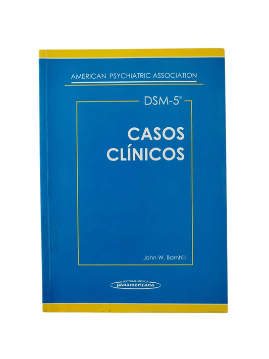 DSM-5 Casos clínicos by John W Barnhill