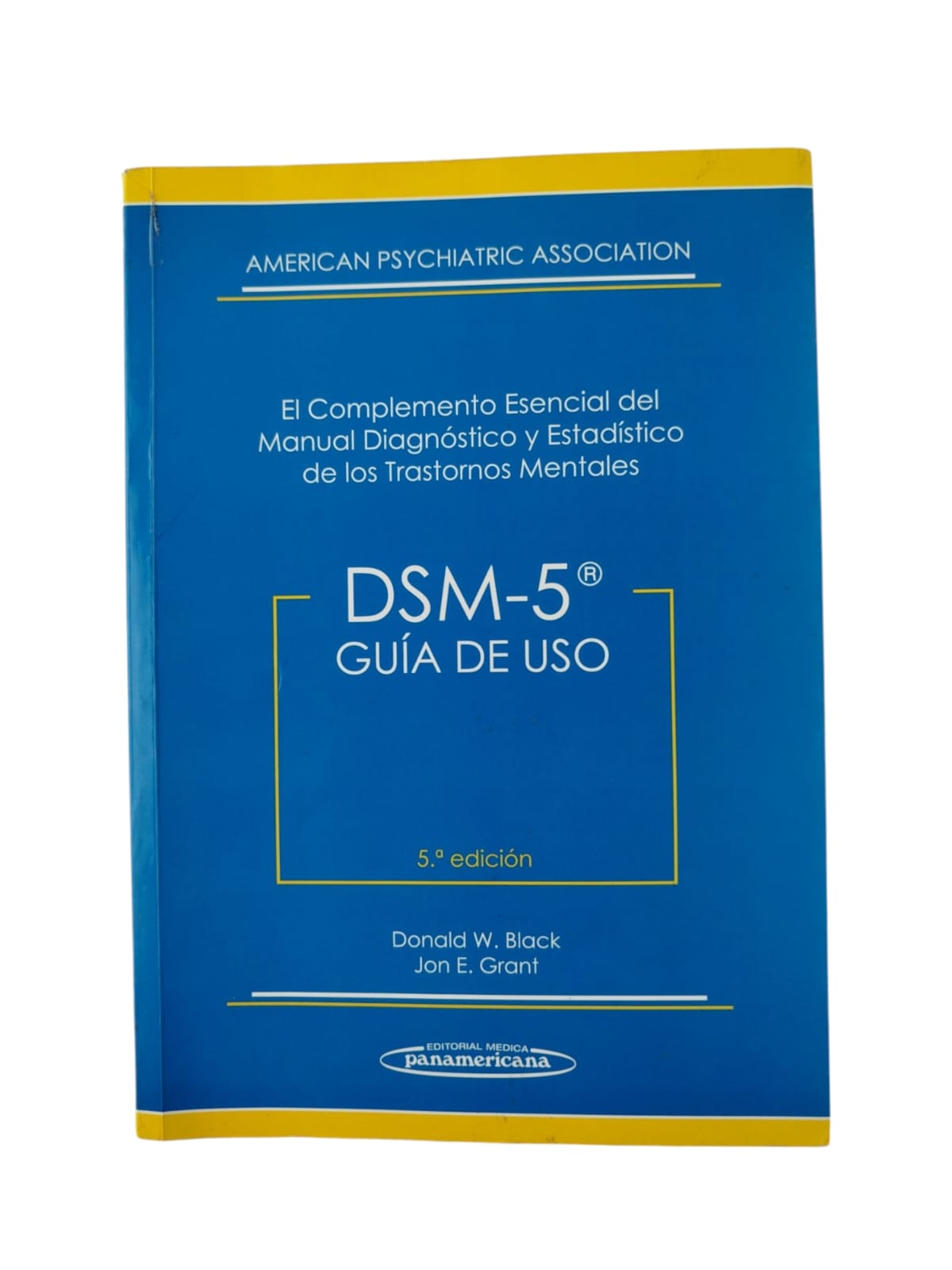 DSM-5 Guía de uso 5 edición by Donald W Black