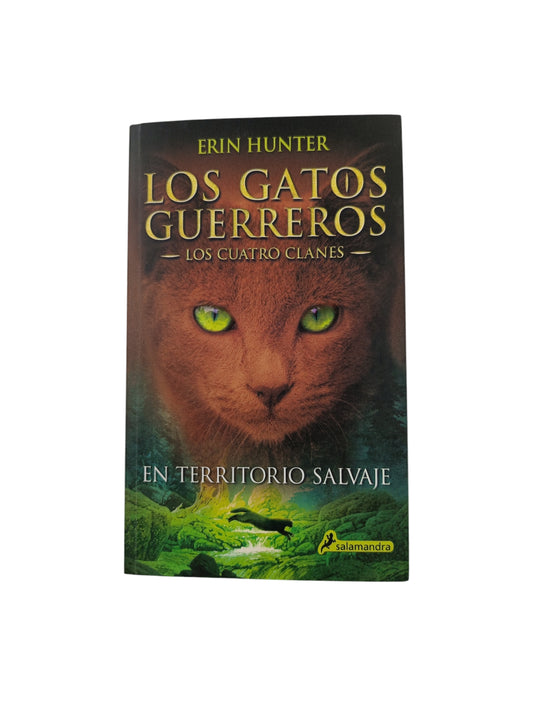 Los gatos guerreros 1. En territorio salvaje