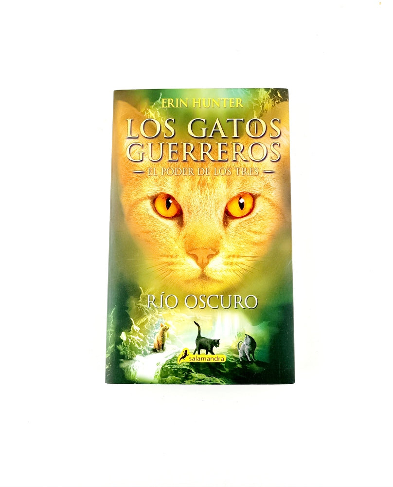 Los gatos guerreros 2 el poder de los tres rio oscuro by Erin Hunter