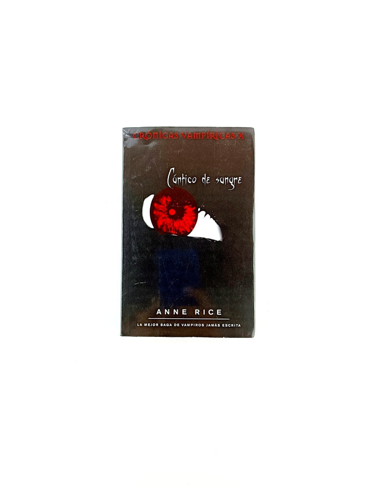 Cántico de sangre crónicas vampíricas x by Anne Rice