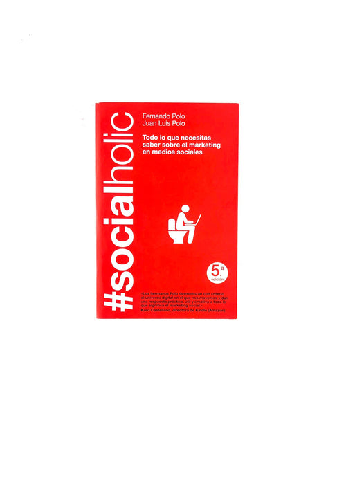 #Socialholic by Fernando Polo, Juan Luis polo