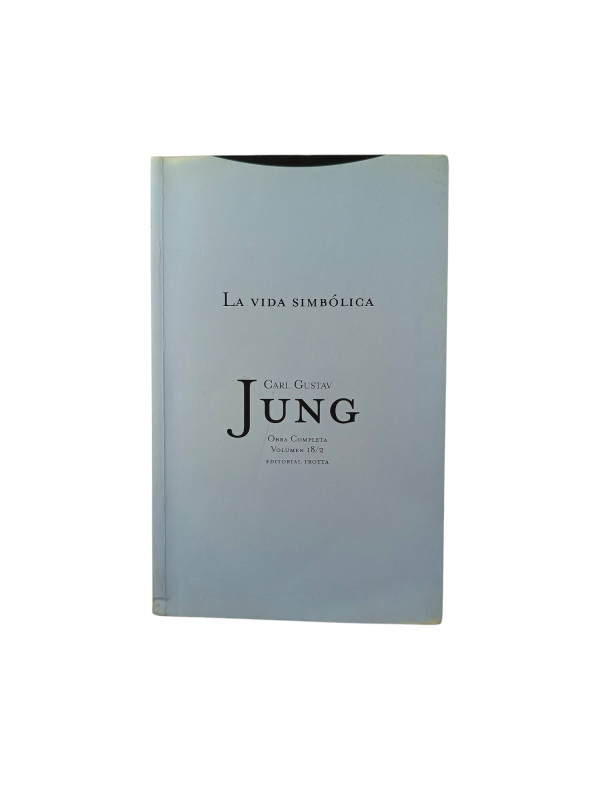 La vida simbólica by Carl Gustav Jung