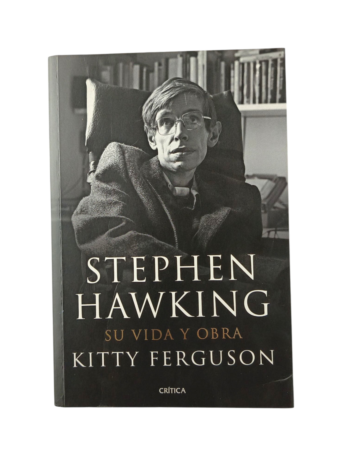 Stephen Hawking Su vida y obra by Kitty Ferguson